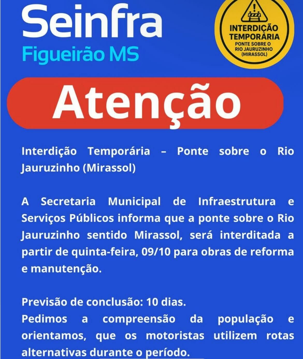 Imagem de compartilhamento para o artigo Prefeito Juvenal Consolaro anuncia interdição de ponte que cruza o Rio Jauruzim-Miraçol em Figueirão da MS Todo dia